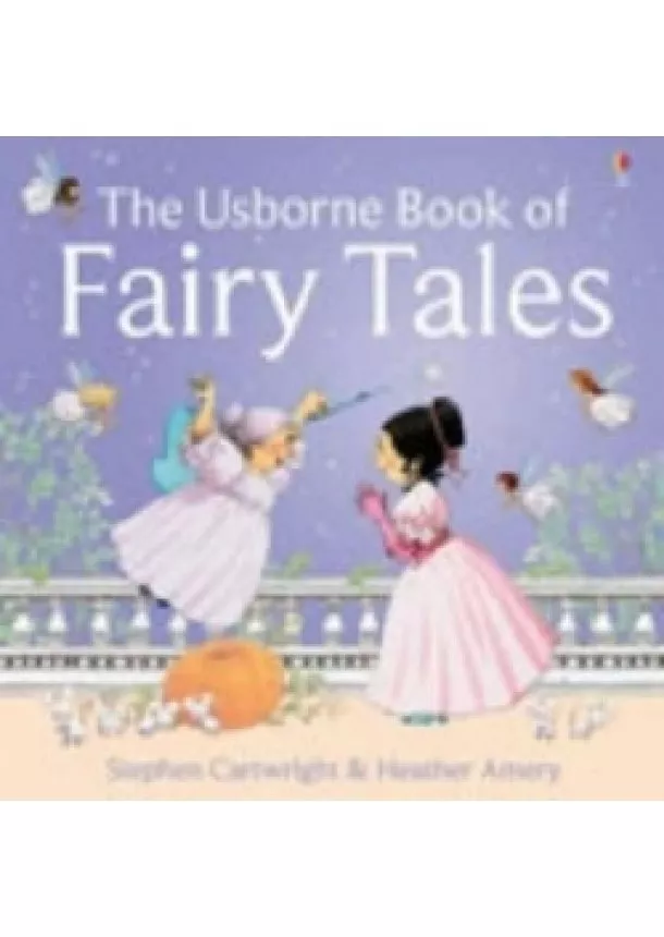 Heather Amery - Book of Fairy Tales