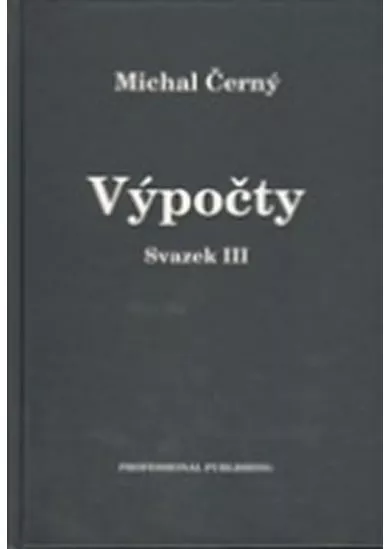 Výpočty - svazek III.