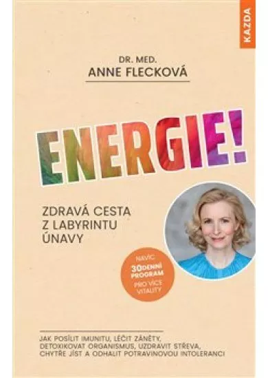 Energie! - Zdravá cesta z labyrintu únavy