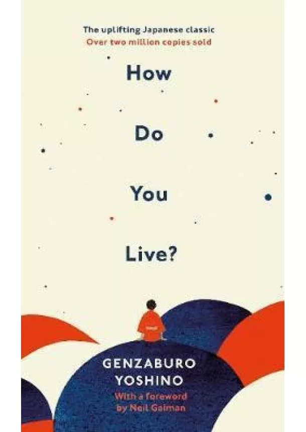 Genzaburo Yoshino - How Do You Live?