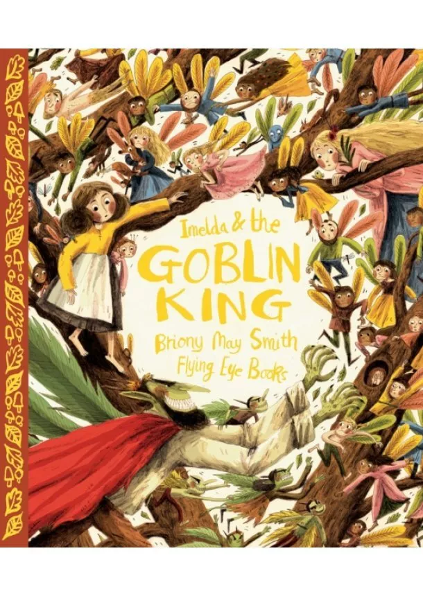 Briony May Smith - Imelda and the Goblin King