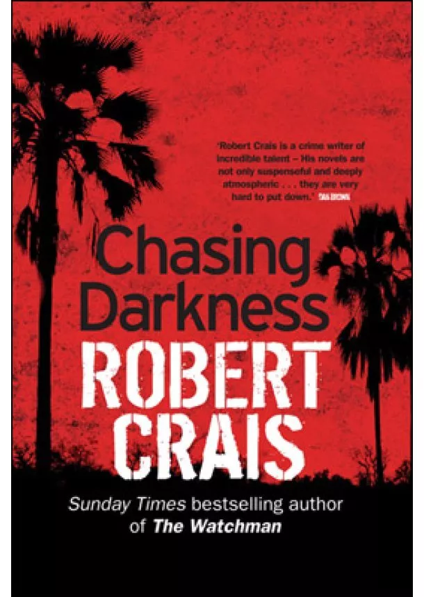 Robert Crais - Chasing Darkness