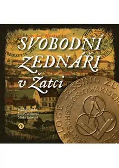 Svobodní zednáři v Žatci