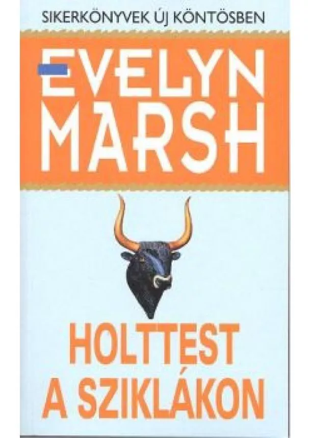 Evelyn Marsh - HOLTTEST A SZIKLÁKON