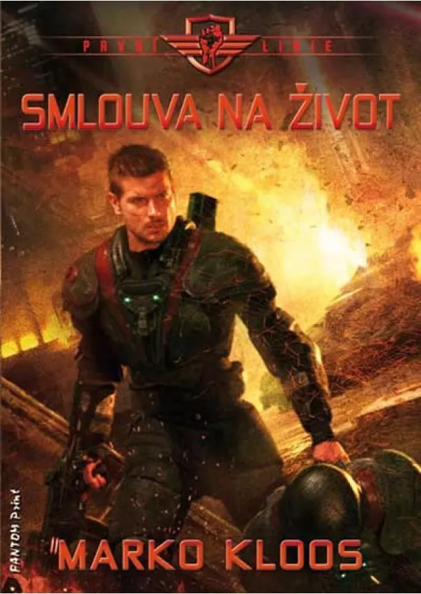 Marko Kloos - První linie 1 - Smlouva na život