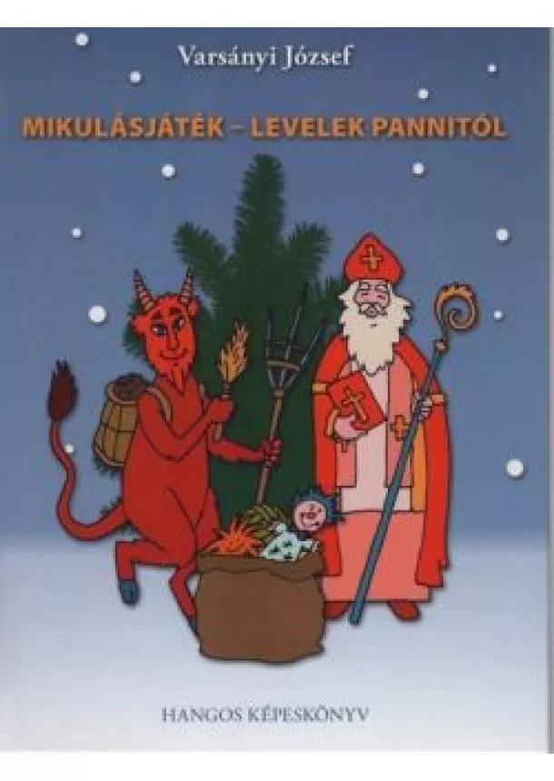 Varsányi József - Mikulásjáték - Levelek Pannitól §K