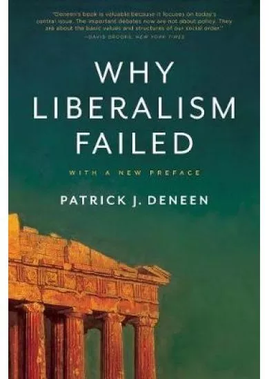 Why Liberalism Failed