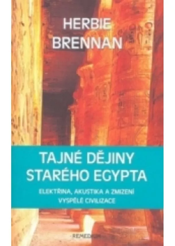 Herbie Brennan - Tajné dějiny starého Egypta