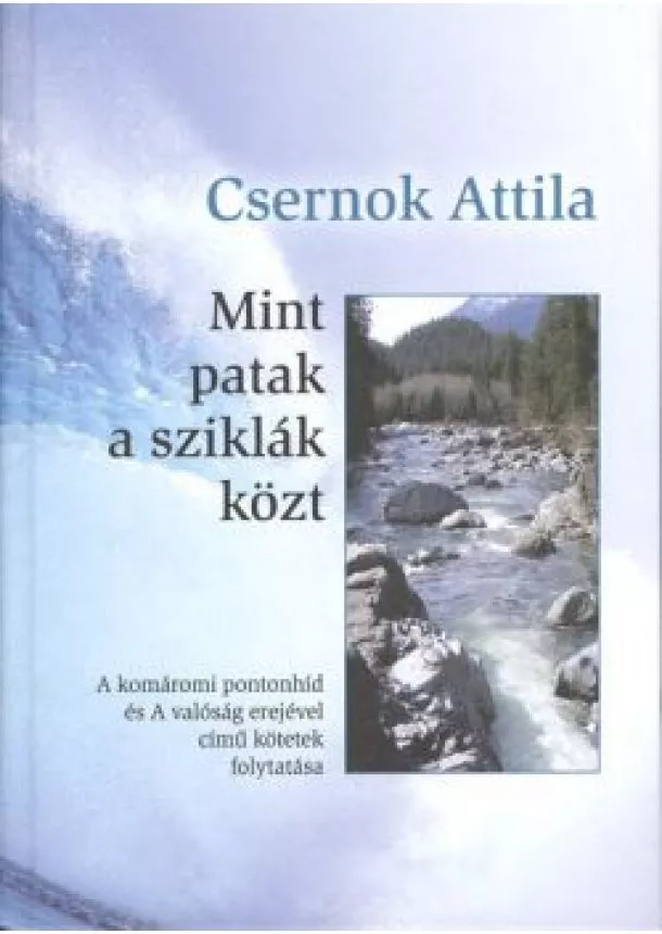 Csernok Attila - MINT PATAK A SZIKLÁK KÖZT