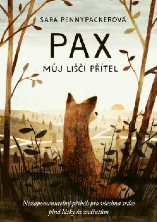 Sara Pennypackerová - Pax, můj liščí přítel