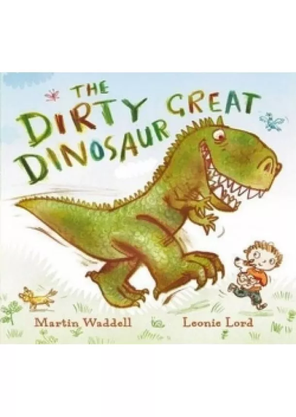 Martin Waddell - The Dirty Great Dinosaur