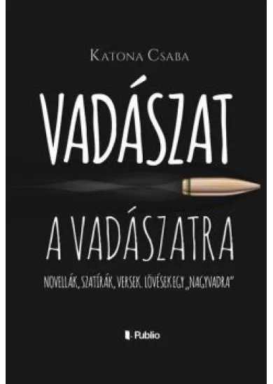 Vadászat a Vadászatra