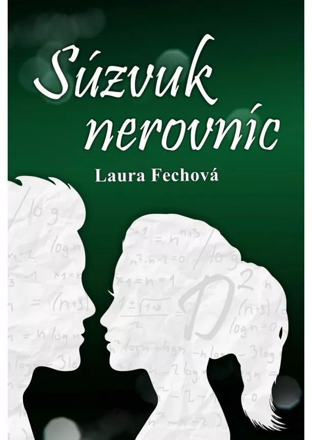 Laura Fechová - Súzvuk nerovníc