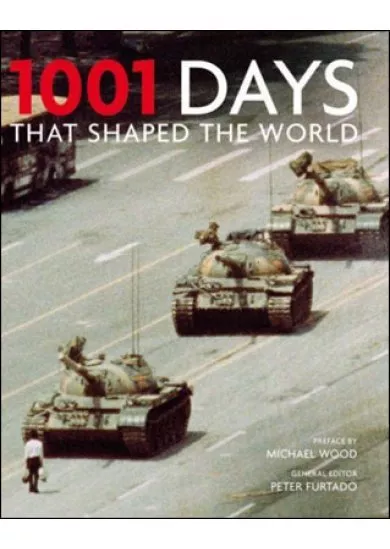 1001 Days that Shaped the world