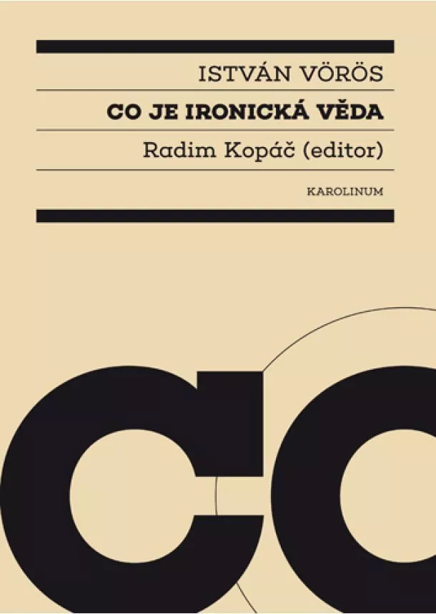 István Vörös, Radim Kopáč - Co je ironická věda