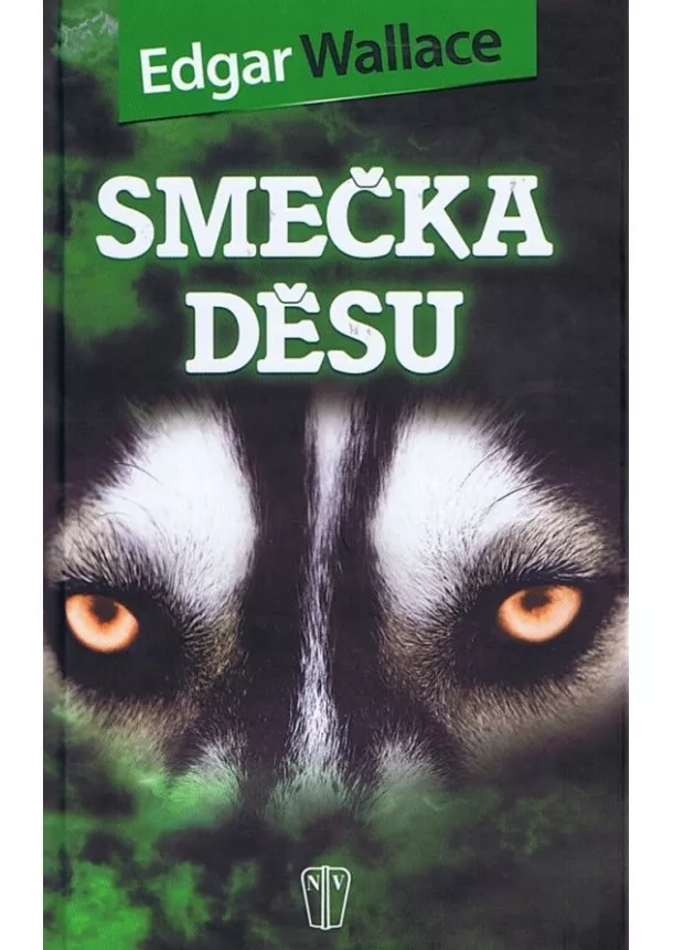 Edgar Wallace - Smečka děsu