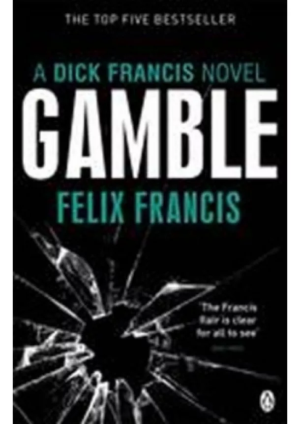 Felix Francis - Gamble