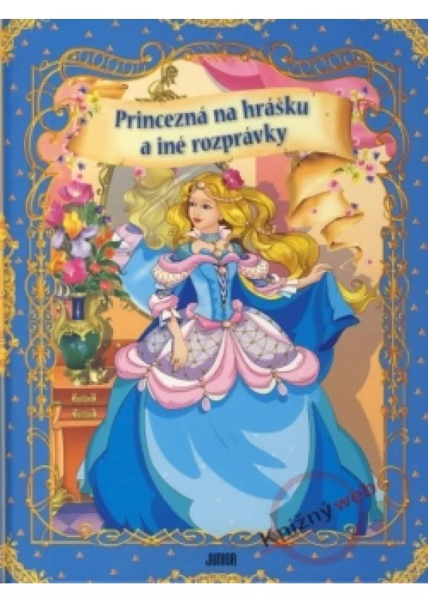 Kolektív - Princezná na hrášku a iné rozprávky