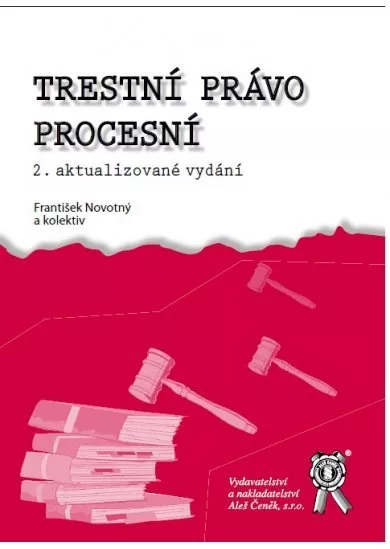 Trestní právo procesní - 2. akturalizované vydání