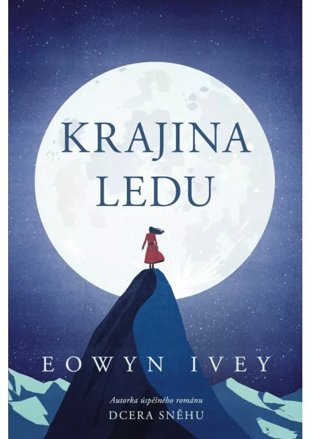 Eowyn Iveyová - Krajina ledu