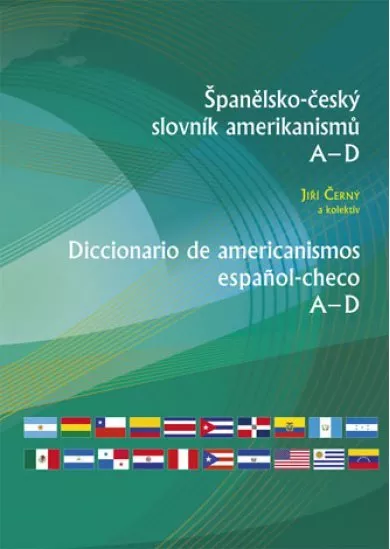 Španělsko-český slovník amerikanismů I (A-D), II (E-O), III (P-Z) - Komplet 3 kníh! - Diccionario e americanismos espanol-checo I (A-D), II (E-O), III (P-Z)