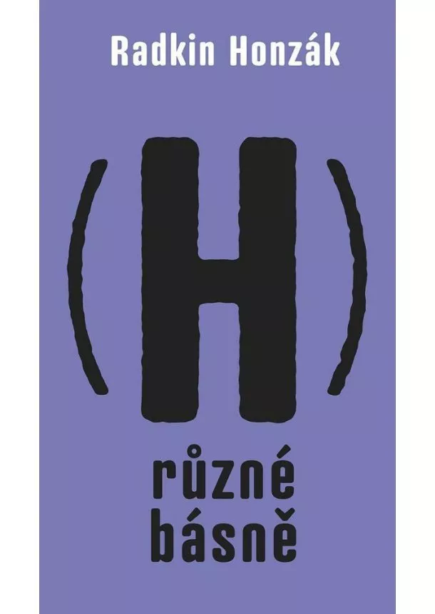 Radkin Honzák - (H)různé básně