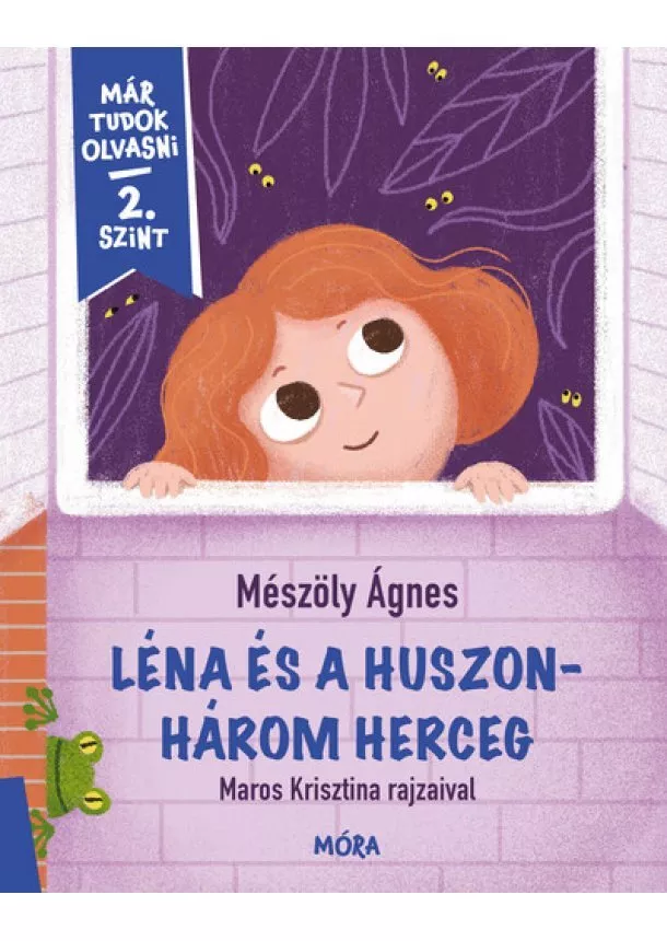 Mészöly Ágnes - Léna és a huszonhárom herceg - Már tudok olvasni 2. szint