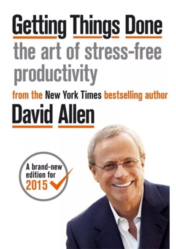 David Allen - Getting Things Done