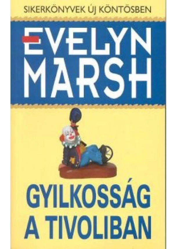 Evelyn Marsh - Gyilkosság a Tivoliban