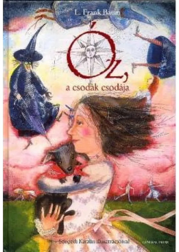 L. FRANK BAUM - ÓZ, A CSODÁK CSODÁJA