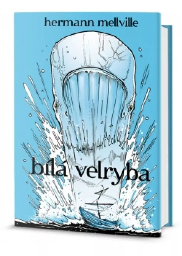 Melville Herman - Bílá velryba