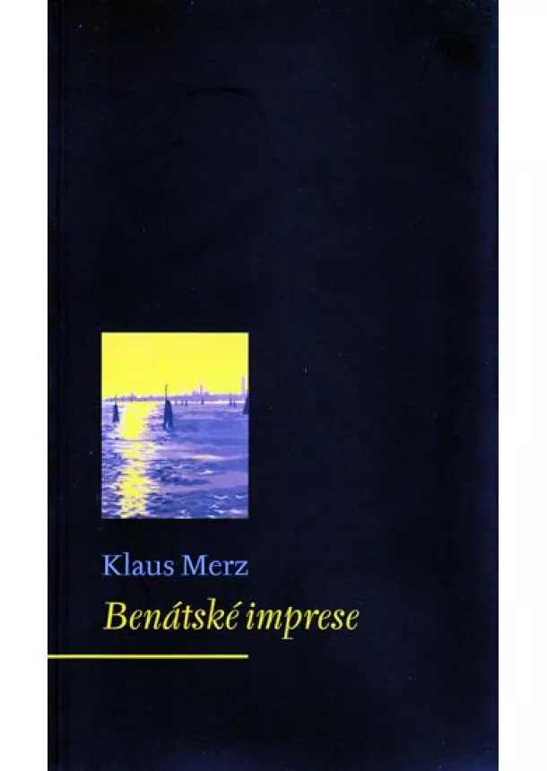 Klaus Merz - Benátské imprese