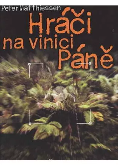 Hráči na vinici Páně