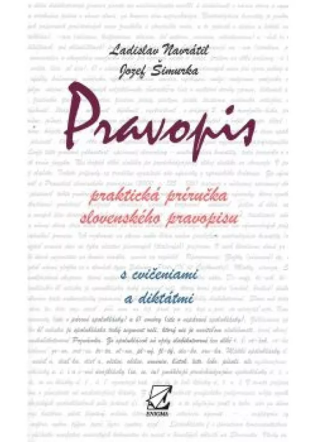 Ladislav Navrátil, Jozef Šimurka - Pravopis - Praktická príručka slovenského pravopisu