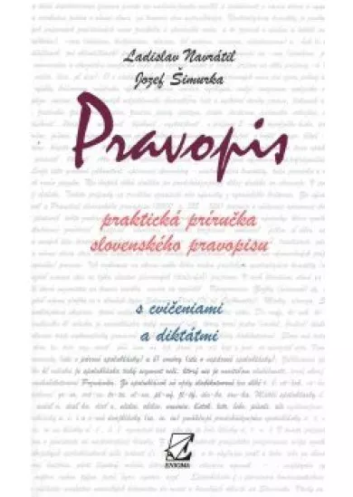 Pravopis - Praktická príručka slovenského pravopisu