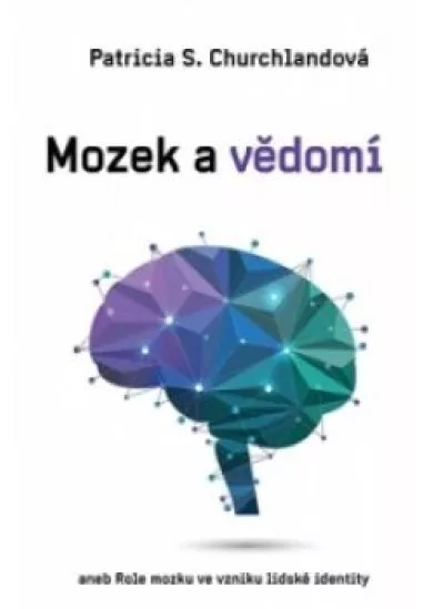 Mozek a vědomí 