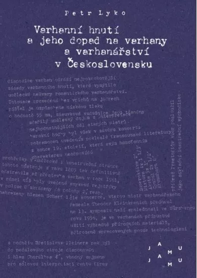 Varhanní hnutí a jeho dopad na varhany a varhanářství v Československu