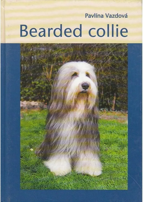 Pavlína Vazdová - Bearded collie