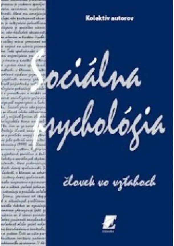 Marcela Verešová a kolektív - Sociálna psychológia - človek vo vzťahoch