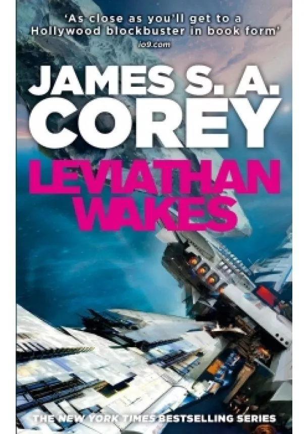 James S. A. Corey - Leviathan Wakes