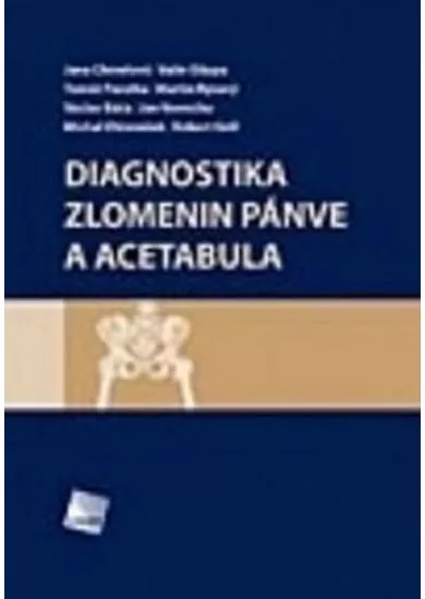 Diagnostika zlomenin pánve a acetabula