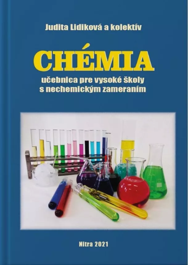 Judita Lidiková a kol. - Chémia učebnica pre VŠ s nechemickým zameraním