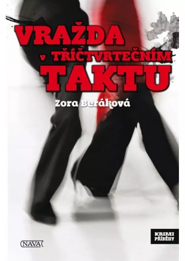 Zora Beráková  PhDr. - Vražda v tříčtvrtečním taktu