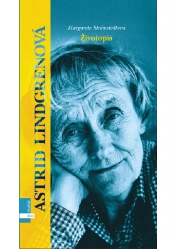 Margareta Strömstedt - Astrid Lindgrenová. Životopis