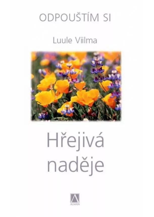 Luule Viilma - Hřejivá naděje - Odpouštím si - 2. vydání