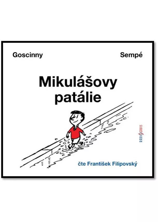 Jean-Jacques Goscinny René&Sempé - Mikulášovy patálie - CDmp3 (Čte František Filipovský)