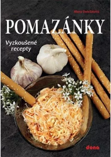 Pomazánky - Vyzkoušené recepty