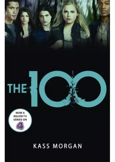 The 100 : Book One