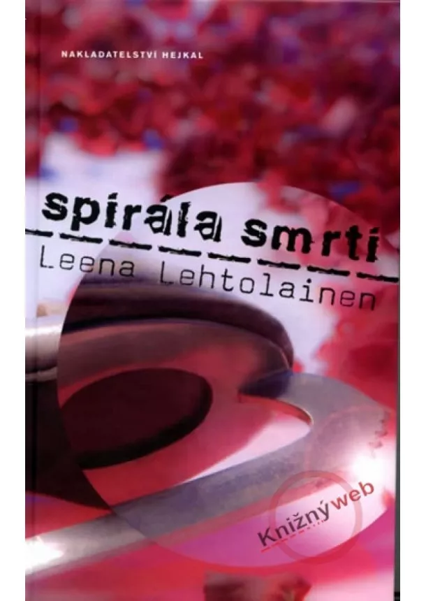 Leena Lehtolainen - Spirála smrti