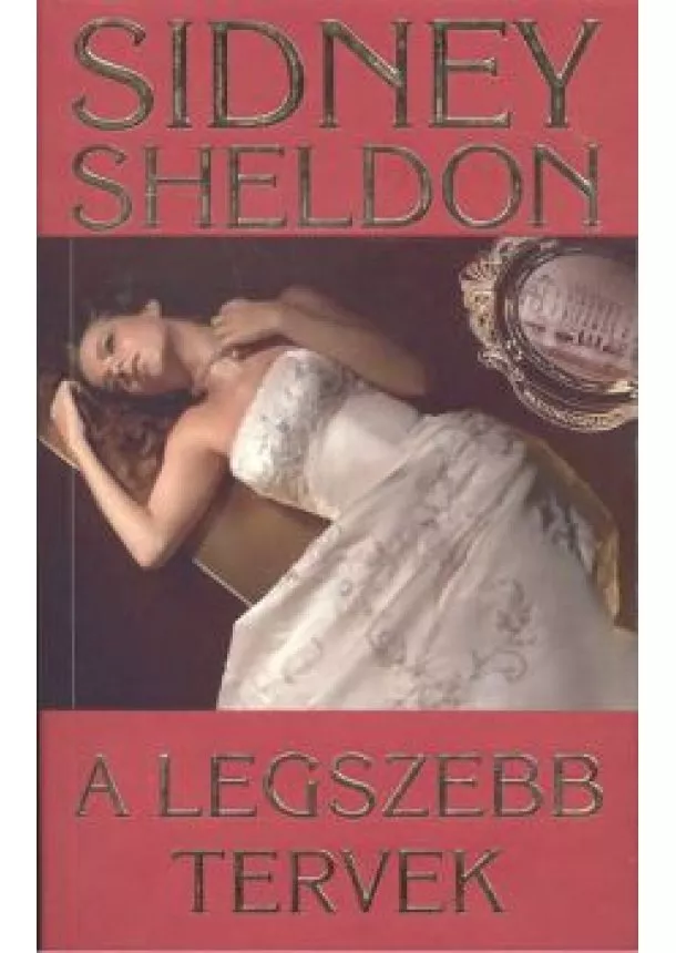 Sidney Sheldon - A legszebb tervek